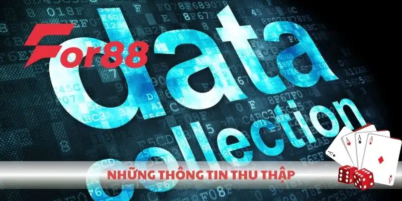 Những thông tin For88 thu thập